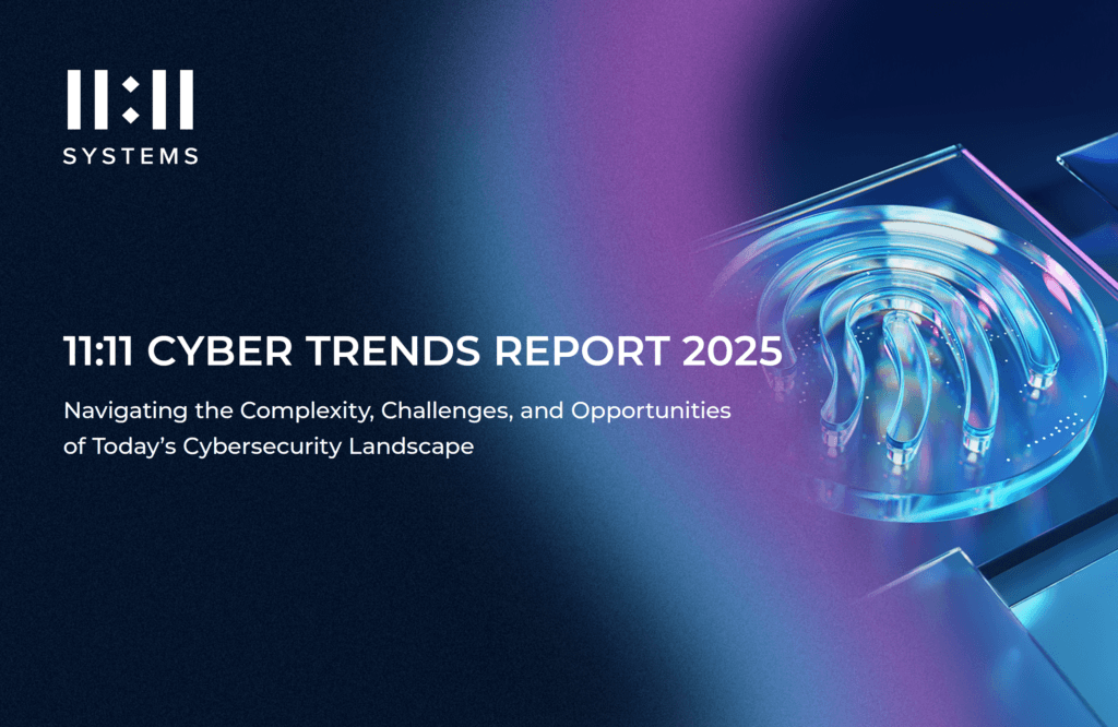 1111systems-cyber-trends-report-2025