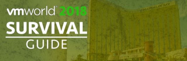 vmworld 2018 survival guide