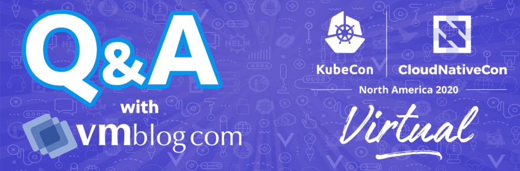 KubeCon 2020 Q&A