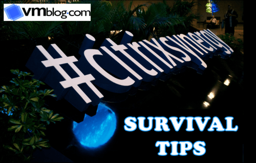 Citrix Synergy Survival Tips