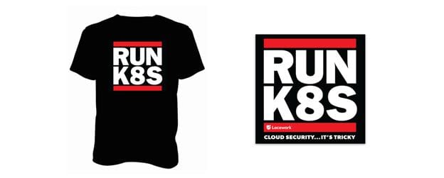 lacework run k8s Lacework Run K8s shirt