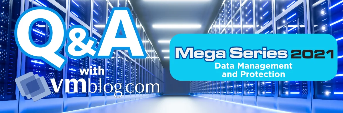 VMBlog Mega Series 2021 | Data Management and Protection