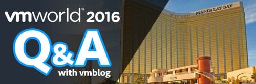 vmworld 2016 QA with vmblog